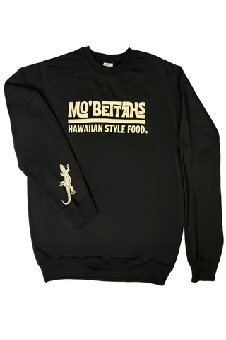 Black sweatshirt with Mo' Bettahs classic Mo' Bettahs Hawaiian Style Food logo and geometric Gecko on right sleeve.